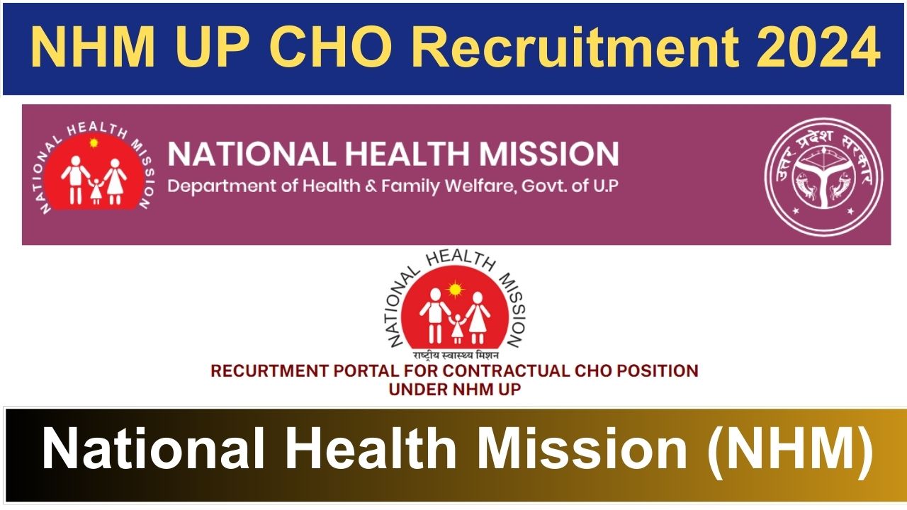 NHM UP CHO Recruitment 2024 5582 Post Notification Apply Online Form