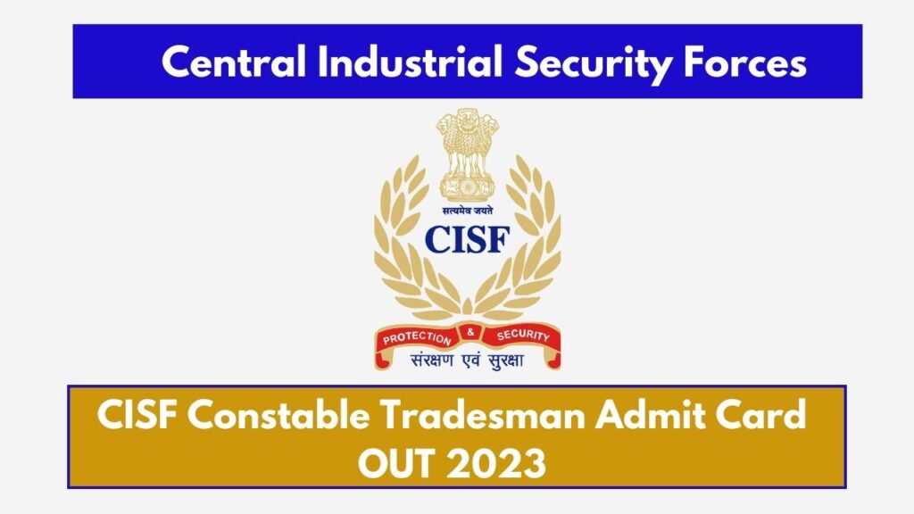 cisf tradesman admit card 2023