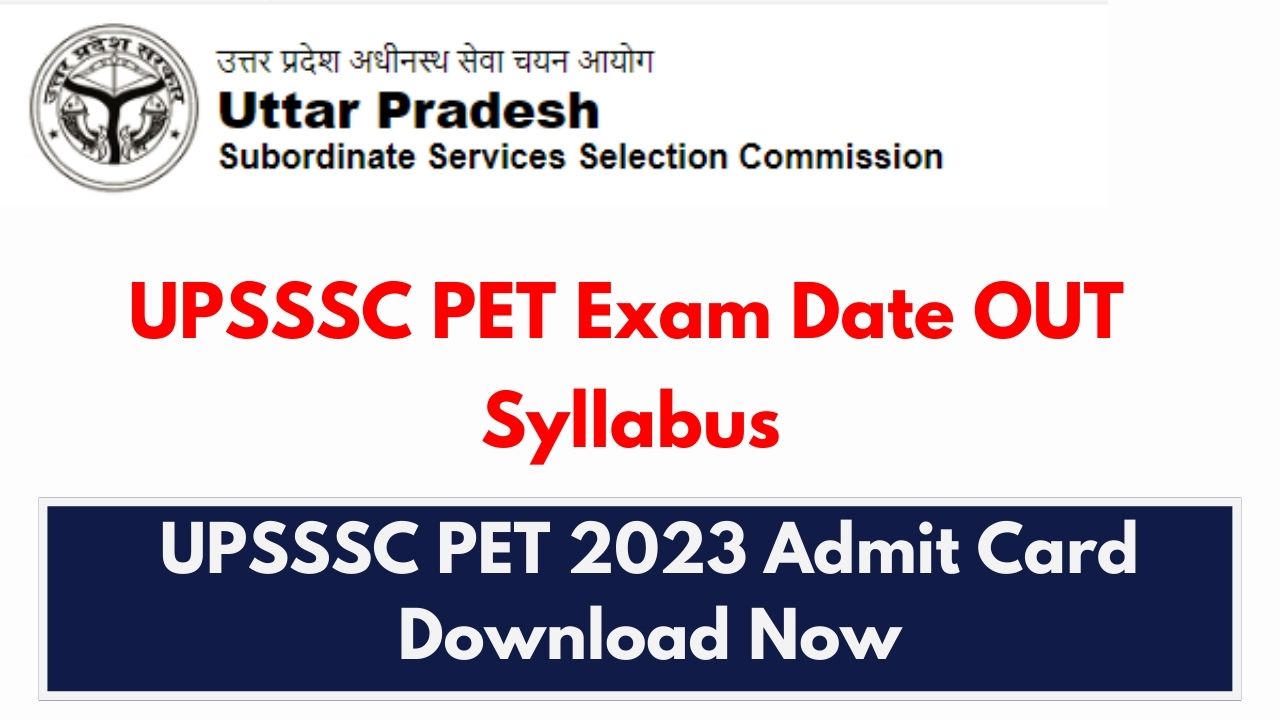 Upsssc Pet Admit Card Download Exam Date Out Exam Pattern Satya Result