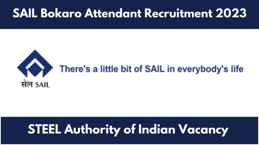 sail bokaro attendant recruitment 2023