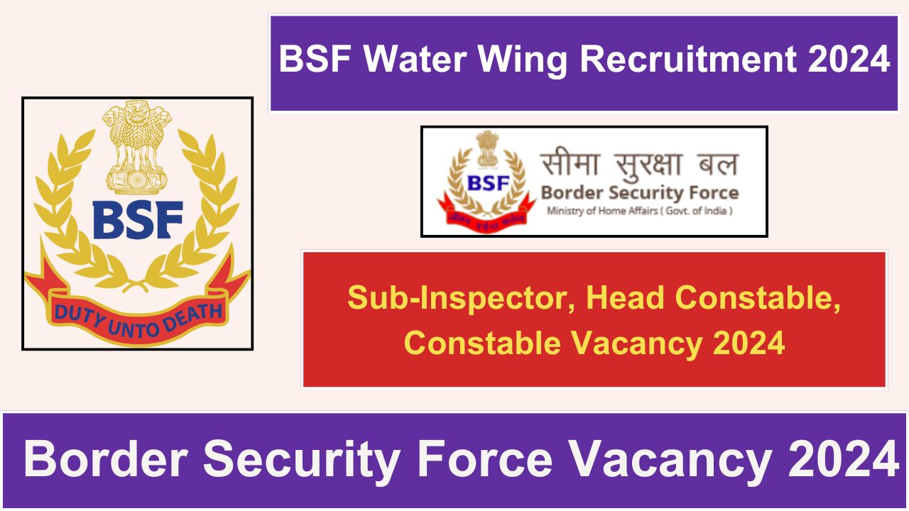 BSF Water Wing Recruitment 2024