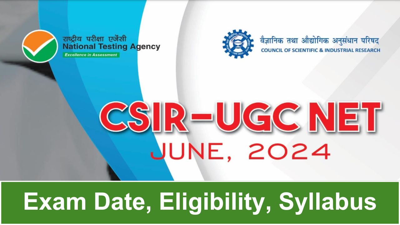 CSIRUGC NET June 2024 Registration Last Date Extend, Eligib