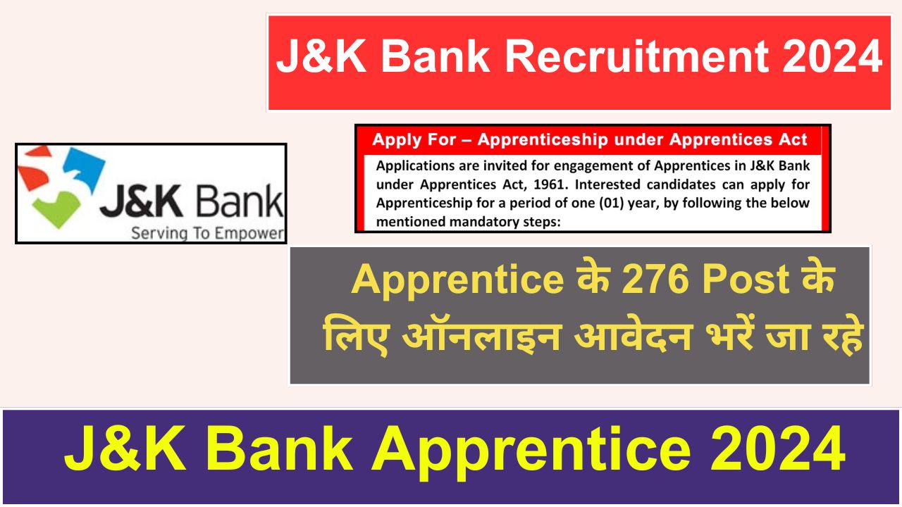 JK Bank Recruitment 2024 Notification for Jammu & Kashmir Apprentice