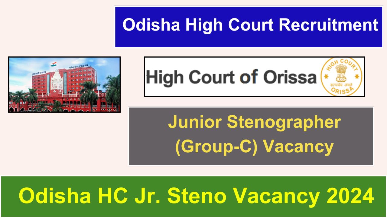 Odisha HC Junior Stenographer Recruitment 2024