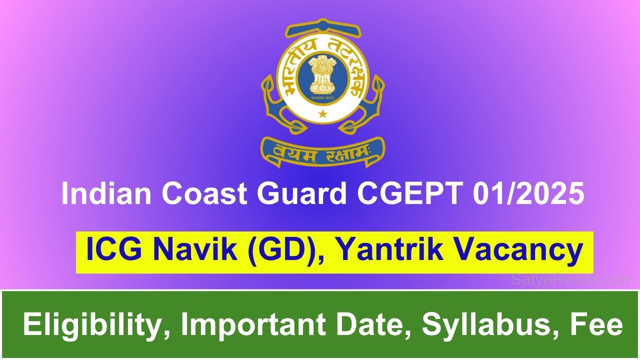 Indian Coast Guard Recruitment 2024, Notification for Navik GD, Yantrik 01/2025 Vacancies