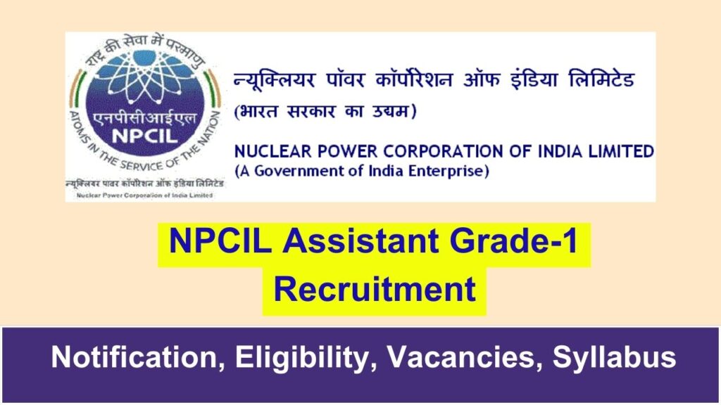 NPCIL Assistant Grade-1 Recruitment 2024